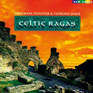 Celtic ragas - Chinmaya Dunster