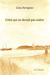 Celui qui ne devait pas naître