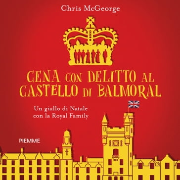 Cena con delitto al castello di Balmoral - Chris McGeorge