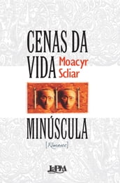 Cenas da Vida Minúscula