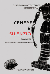 Cenere e silenzio