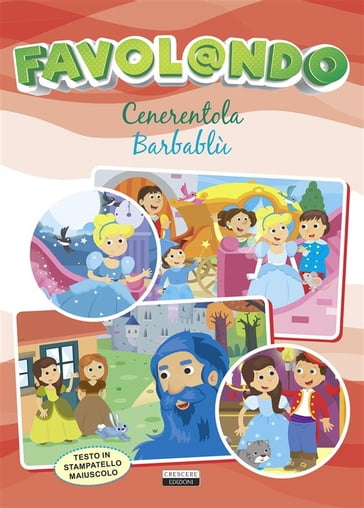 Cenerentola - Barbablù - Edizioni Crescere