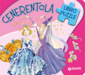 Cenerentola. Ediz. a colori