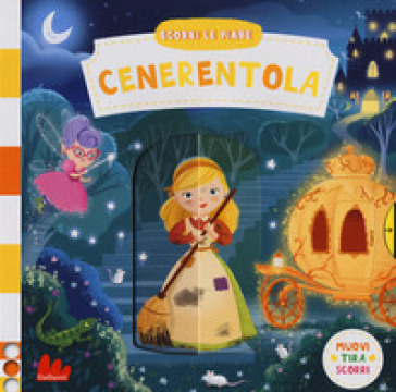 Cenerentola. Scorri le fiabe. Ediz. a colori - Dan Taylor