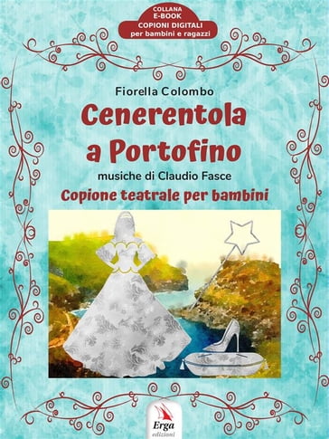 Cenerentola a Portofino - Fiorella Colombo
