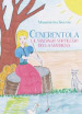 Cenerentola e il malvagio sortilegio della matrigna