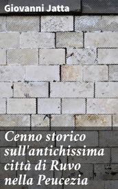 Cenno storico sull antichissima città di Ruvo nella Peucezia