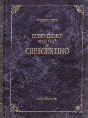 Cenno storico della città di Crescentino (rist. anast. Torino, 1857)