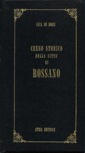 Cenno storico della città di Rossano (rist. anast. Napoli, 1838)