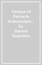 Census of Petrarch manuscripts in the United States