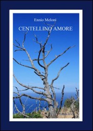 Centellino amore - Ennio Meloni