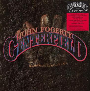 Centerfield - John Fogerty