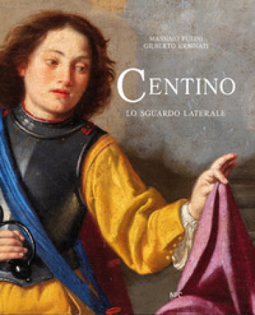 Centino. Lo sguardo laterale - Massimo Pulini - Gilberto Urbinati