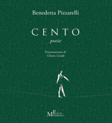 Cento - Benedetta Pizzarelli