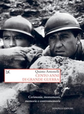 Cento anni di grande guerra