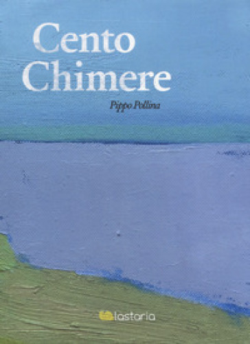 Cento chimere - Pippo Pollina