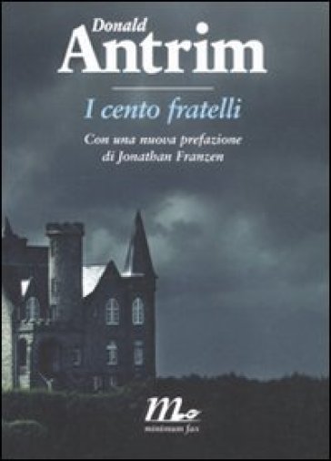 Cento fratelli (I) - Donald Antrim