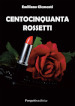 Centocinquanta rossetti