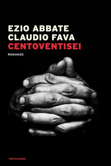 Centoventisei - Claudio Fava - Ezio Abbate