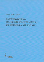 Il Centro Diurno polifunzionale per minori: un