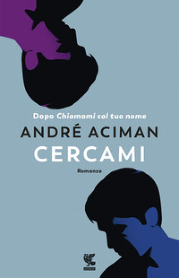 Cercami - André Aciman | Manisteemra.org