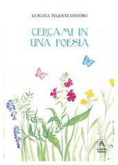 Cercami in una poesia