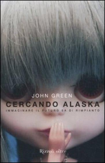 Cercando Alaska - John Green