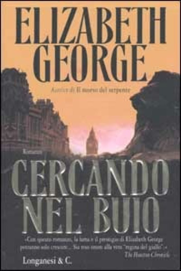 Cercando nel buio - Elizabeth George