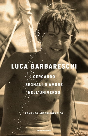 Cercando segnali d'amore nell'universo - Luca Barbareschi