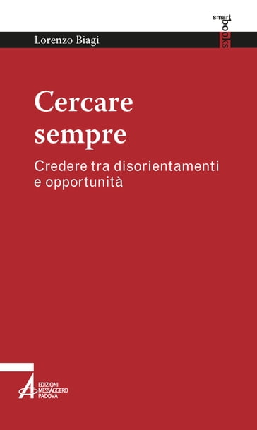 Cercare sempre - Lorenzo Biagi