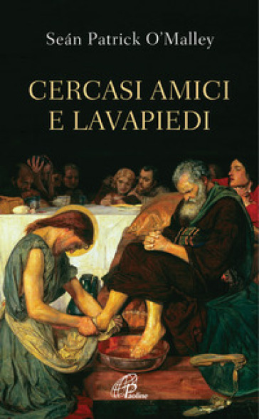 Cercasi amici e lavapiedi. Ediz. integrale - Sean Patrick O