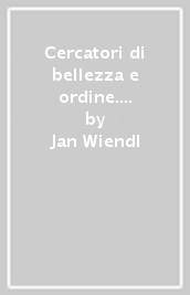 Cercatori di bellezza e ordine. La letteratura ceca di orientamento cristiano nella prima metà del XX secolo