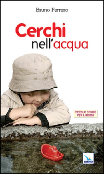 Cerchi nell'acqua - Bruno Ferrero