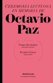 Ceremonia luctuosa en memoria de Octavio Paz