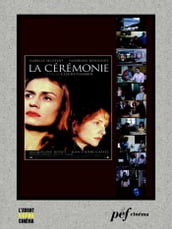 La Cérémonie - Scénario du film