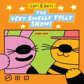 Ceri & Deri: Ceri & Deri Very Smelly Telly Show, The
