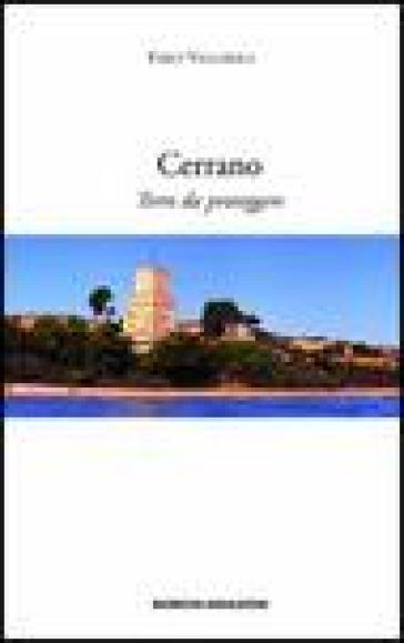 Cerrano. Terre da proteggere. Proposta per l'istituzione di un'area protetta terrestre nella zona di Torre Cerrano in provincia di Teramo - Fabio Vallarola