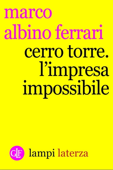 Cerro Torre - Marco Albino Ferrari