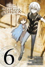 A Certain Magical Index, Vol. 6 (manga)