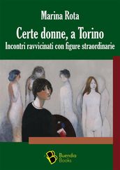 Certe donne, a Torino