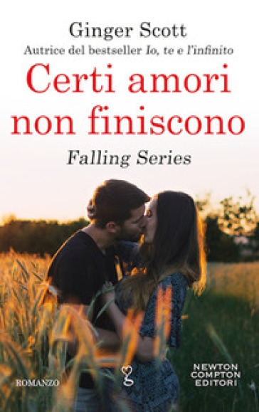 Certi amori non finiscono - Ginger Scott