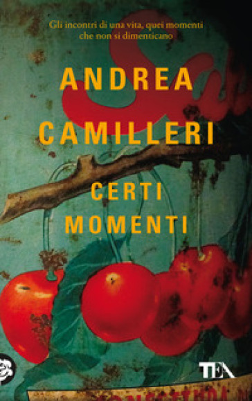 Certi momenti - Andrea Camilleri