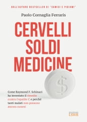 Cervelli Soldi Medicine