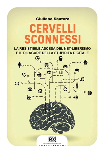 Cervelli sconnessi - Giuliano Santoro