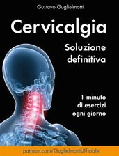 Cervicalgia - Soluzione definitiva