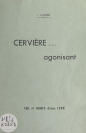 Cervière... agonisant