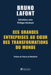 Ces grandes entreprises au cur des transformations du monde