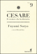 Cesare. Il creatore che ha distrutto. 9.