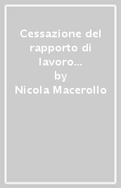 Cessazione del rapporto di lavoro del dirigente pubblico