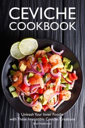 Ceviche Cookbook